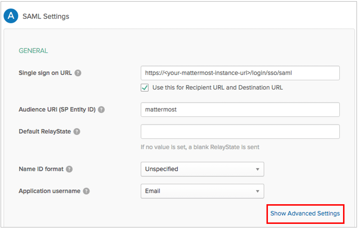 Okta의 Configure SAML에서 Show Advanced Settings를 선택해 SAML 연결 암호화를 설정합니다.